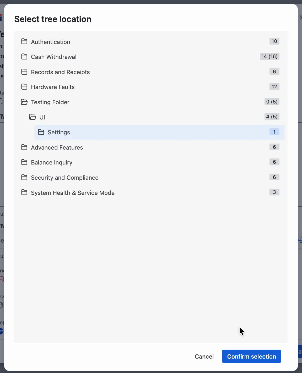 The Select tree location window with the list of repository folders and the number of Test Cases in each. One folder is selected, and the Cancel and Confirm selection buttons are at the bottom.