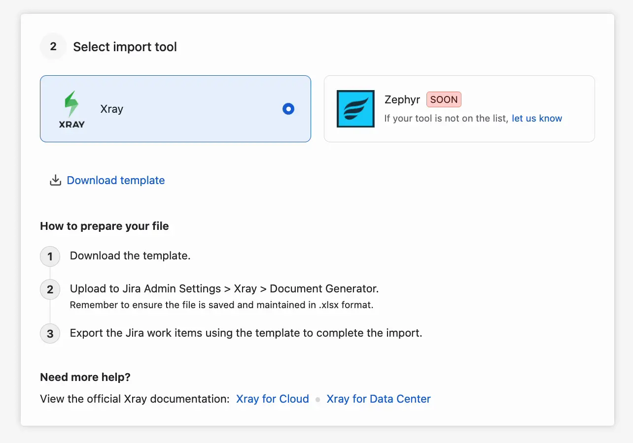 Step 2 of the import wizard, Select import tool: the Xray tile is selected and Zephyr is marked SOON. Below are the Download template link and the three steps to prepare the file.