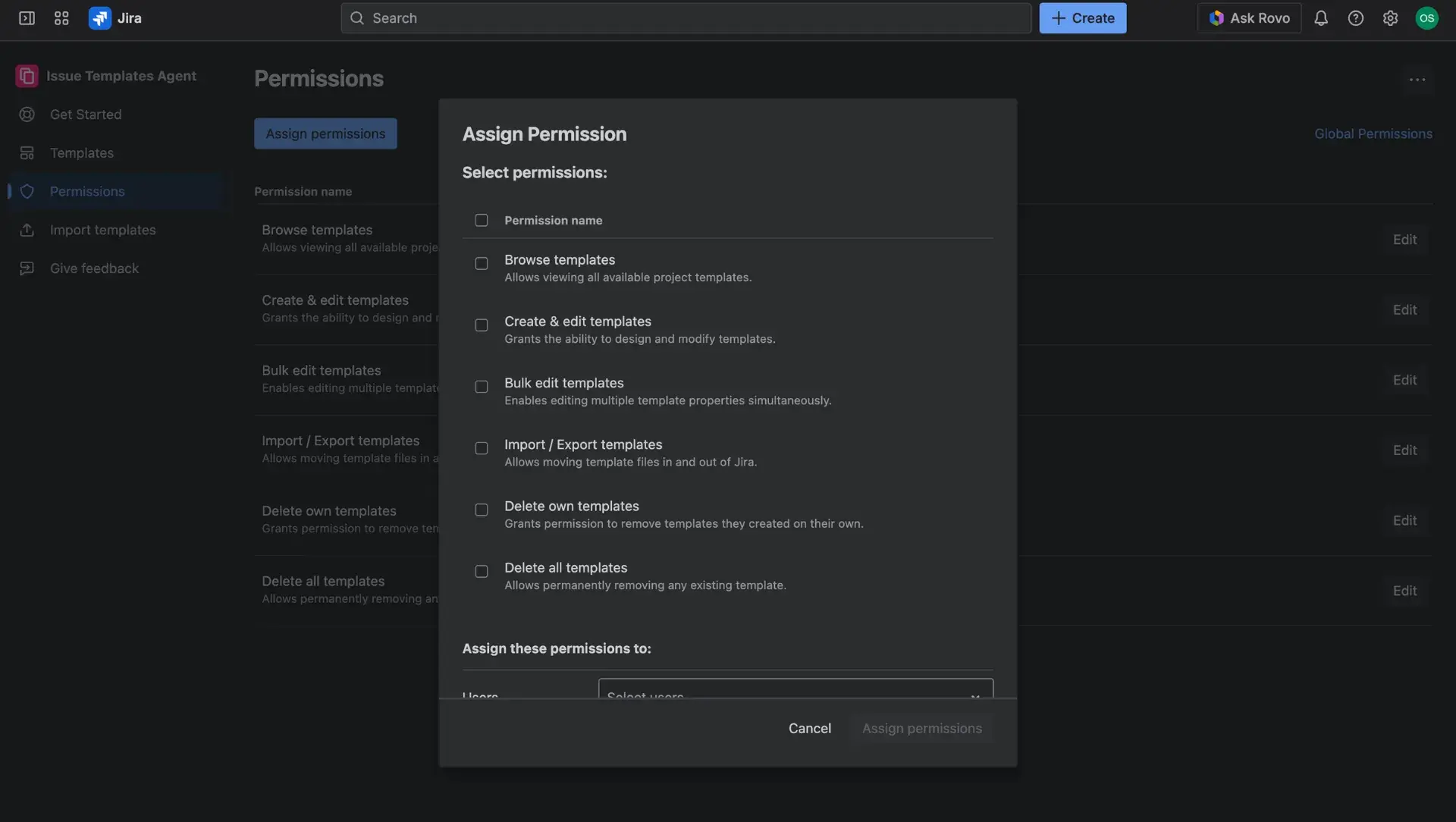 Assign permissions dialog window in Jira Issue Templates Agent with the granular permission described and a user group or users to be selected by the administrator through the dropdown menus.