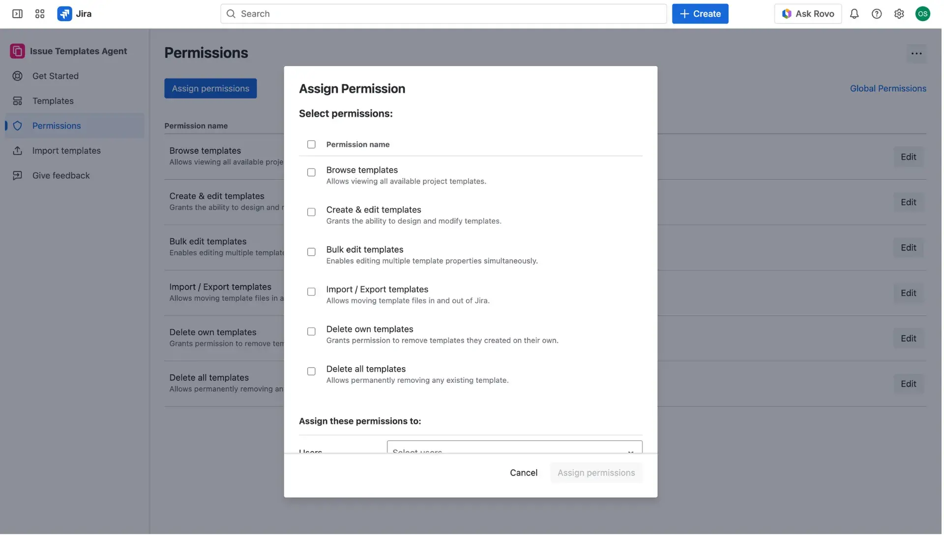 Assign permissions dialog window in Jira Issue Templates Agent with the granular permission described and a user group or users to be selected by the administrator through the dropdown menus.