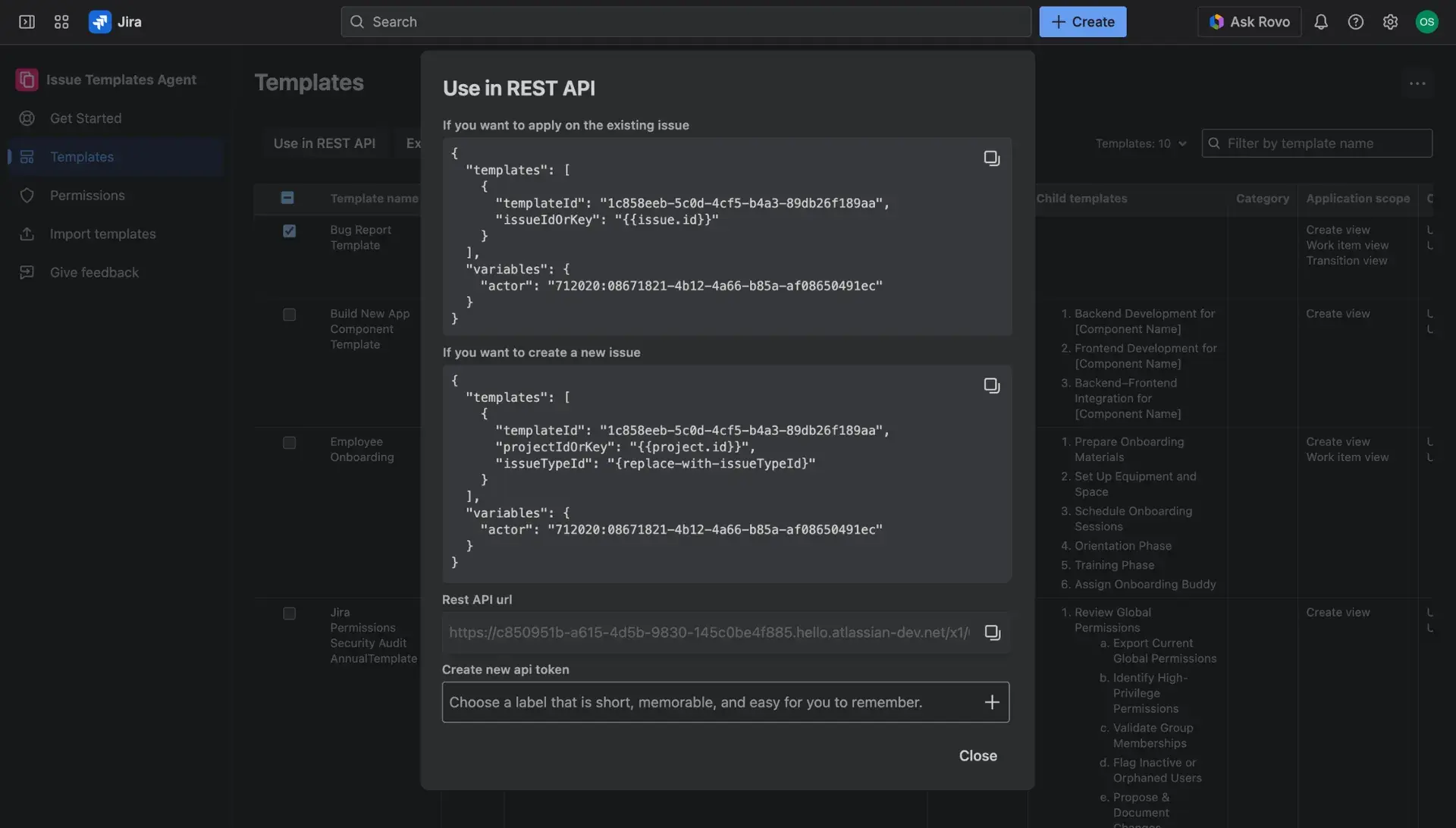 REST API details presented in a dialog window containing the URL, request body and custom REST API token - all of the elements necessary for the use of REST API and Jira issue templates.