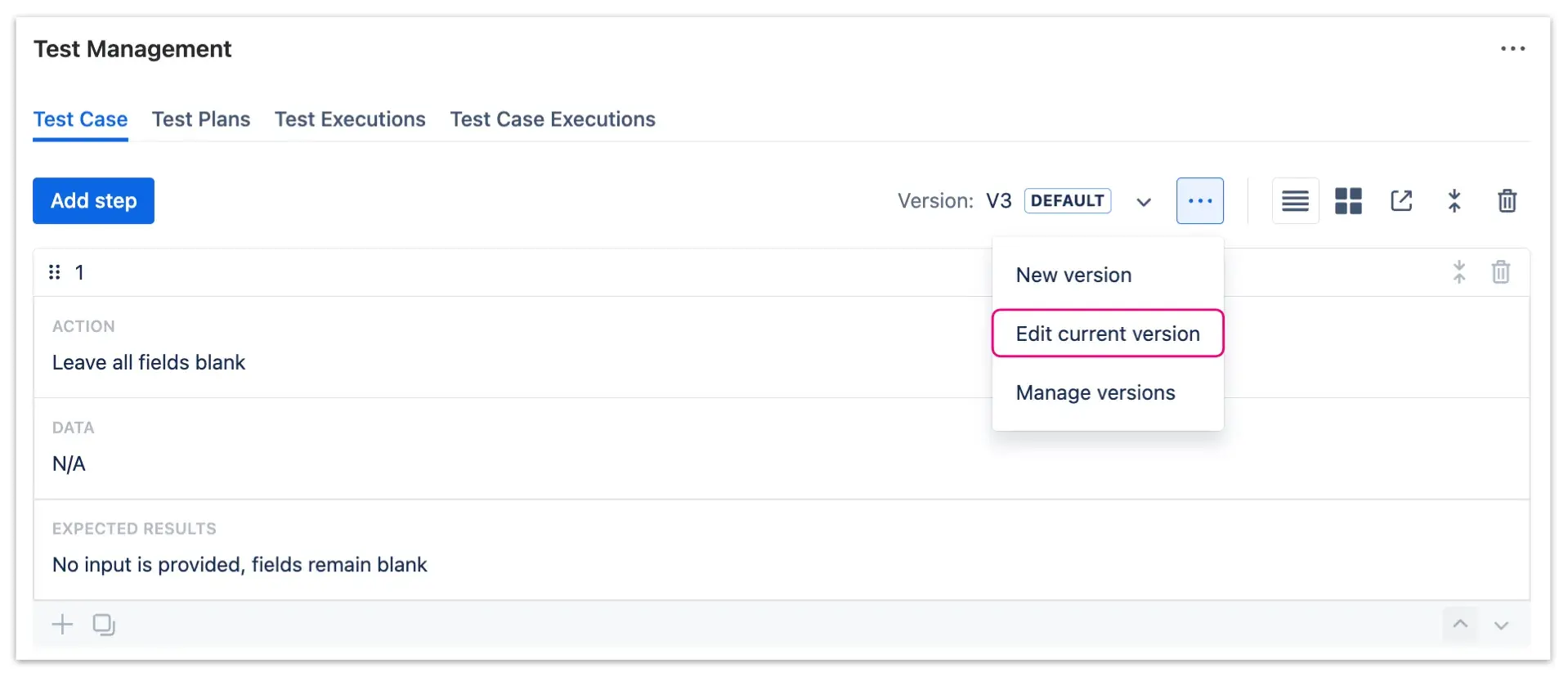 Dropdown menu with Edit current version highlighted - option for updating test steps version details.