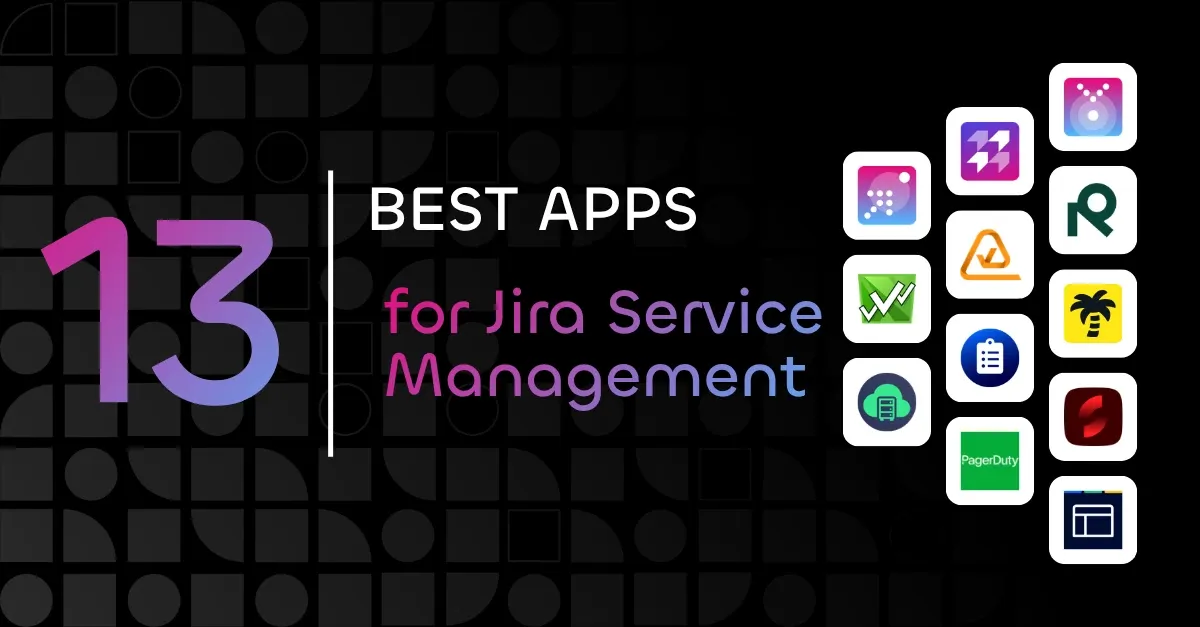 Cover for Best apps for Jira Service Management in 2026: The Ultimate Guide