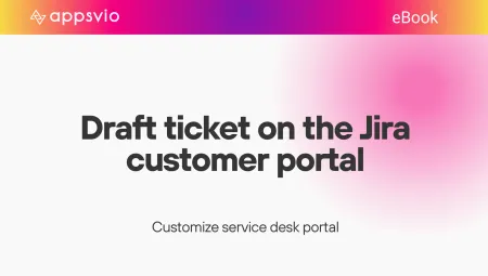 Draft ticket on the Jira customer portal – customize service desk portal - Webinar Preview