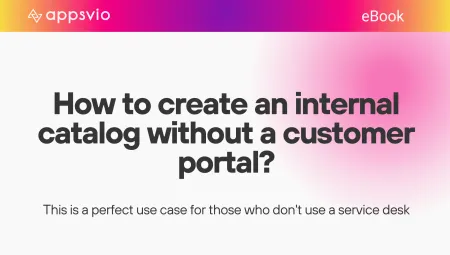 How to create an internal catalog without a customer portal? - Webinar Preview