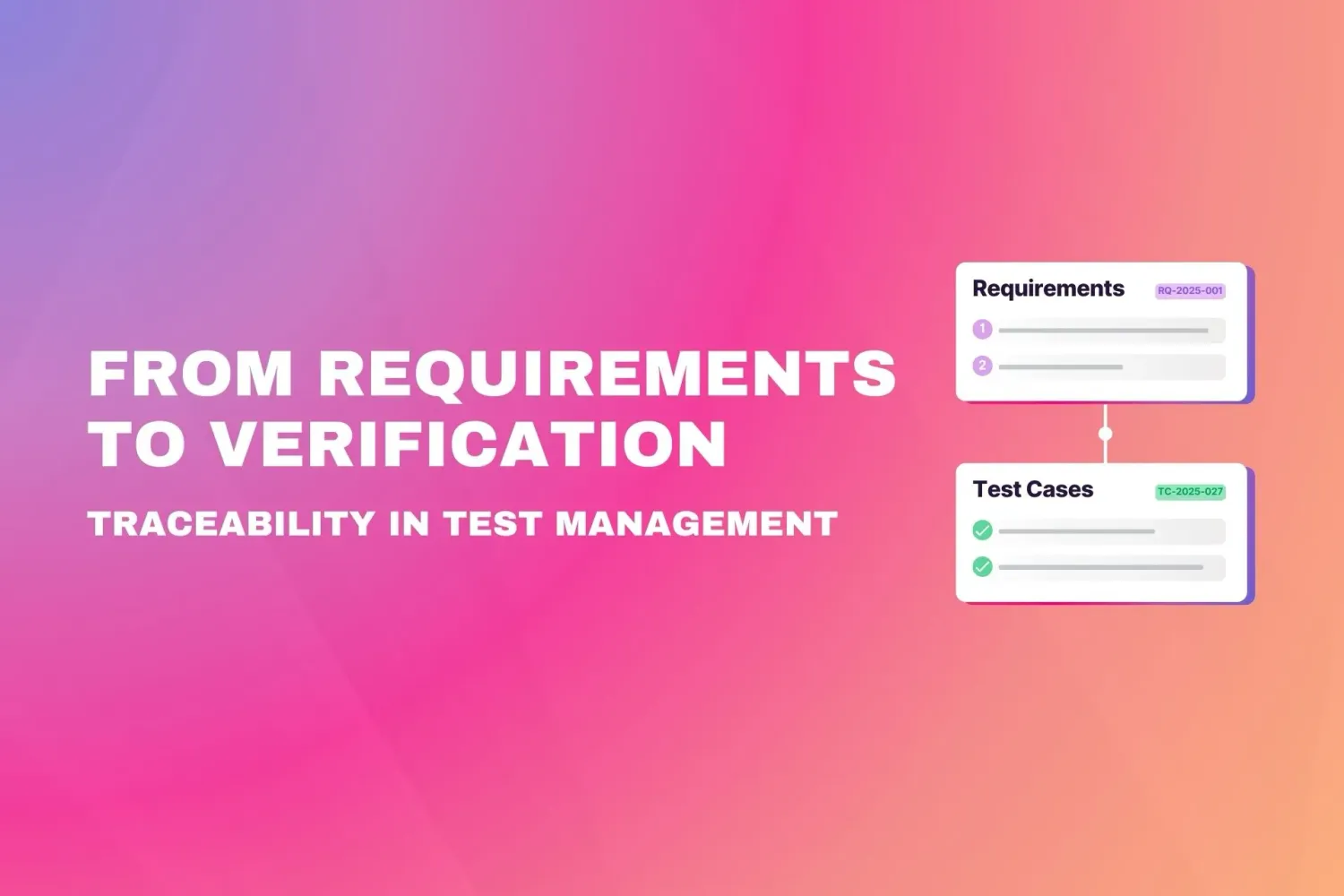 Cover for From Requirements to Verification: Traceability in Test Management