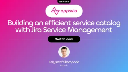 Building an efficient service catalog with Jira Service Management - Webinar Preview