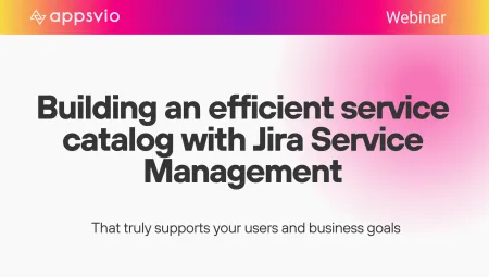 Building an efficient service catalog with Jira Service Management - Webinar Preview