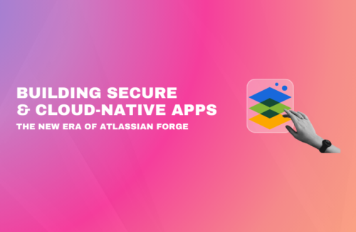 "Building Secure & Cloud-Native Apps: The New Era of Atlassian Forge" headline with a stylized graphic of a hand interacting with a stack of colored data layers.