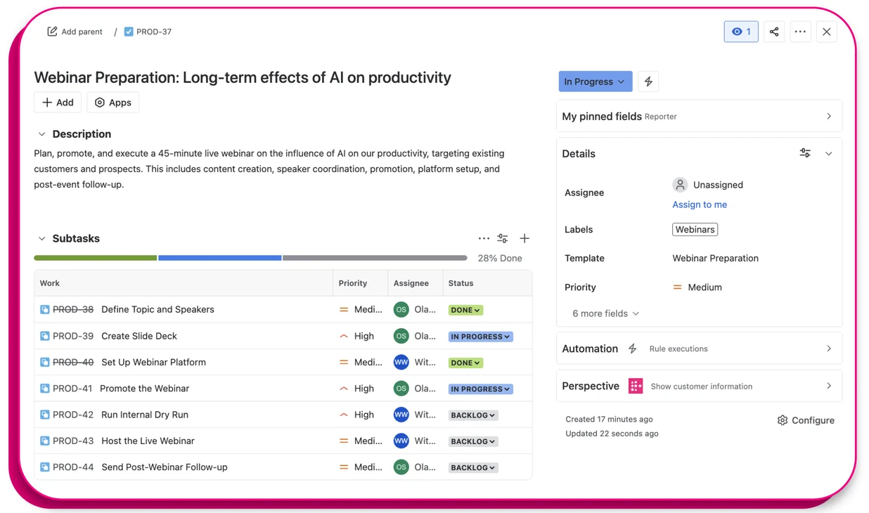 Subtasks ensure visibility and accountability of each step that makes up the parent task.