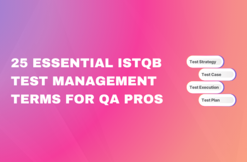 "25 Essential ISTQB Test Management Terms for QA Pros" headline featuring four floating labels for "Test Strategy," "Test Case," "Test Execution," and "Test Plan."