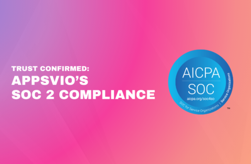 "TRUST CONFIRMED: APPSVIO’S SOC 2 COMPLIANCE" banner featuring a large blue official AICPA SOC seal for Service Organizations.