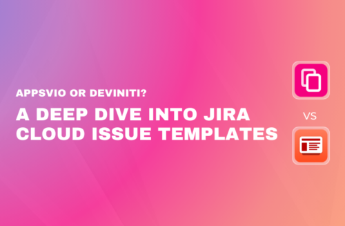 "Appsvio or Deviniti? A Deep Dive Into Jira Cloud Issue Templates" headline comparing two distinct app icons with a "VS" graphic in between.